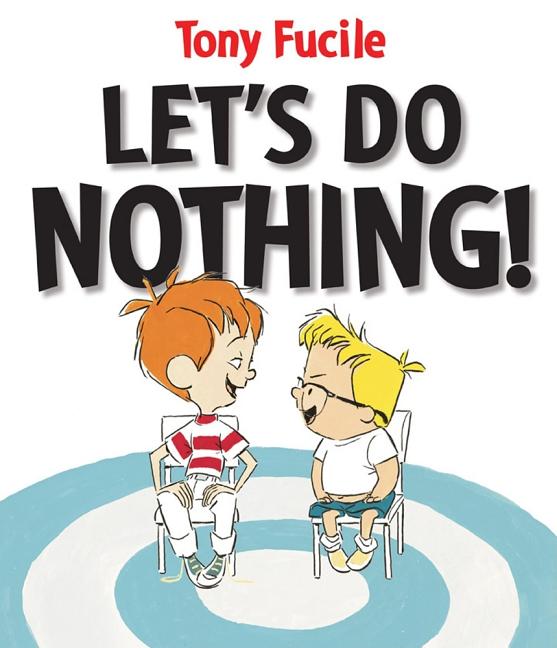 Let's Do Nothing!