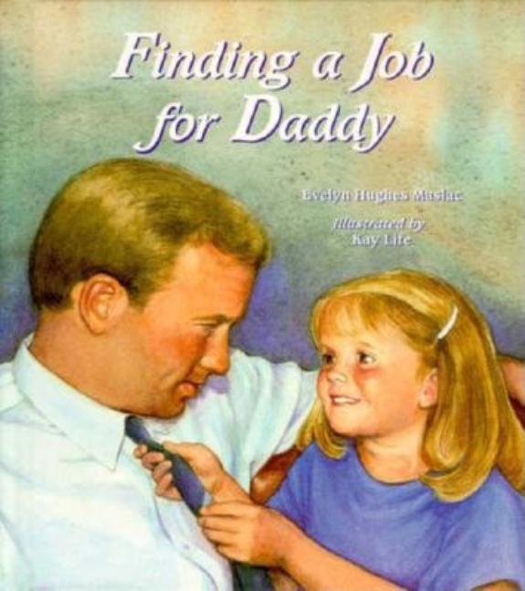 Finding a Job for Daddy