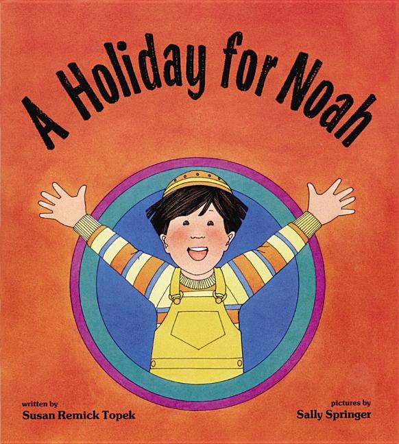 A Holiday for Noah