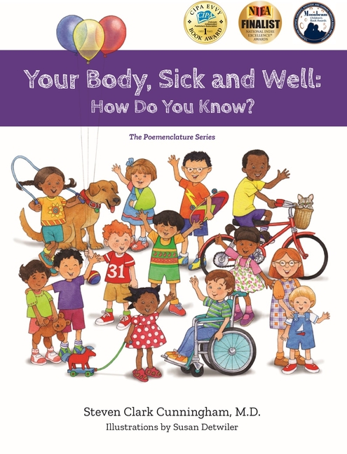 Your Body Sick and Well: How Do You Know?
