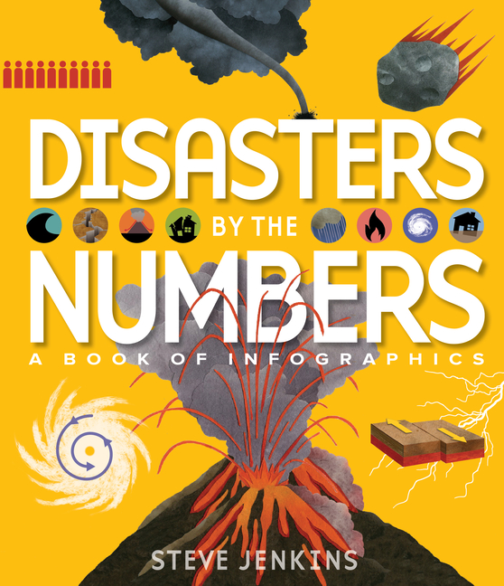 Disasters by the Numbers: A Book of Infographics