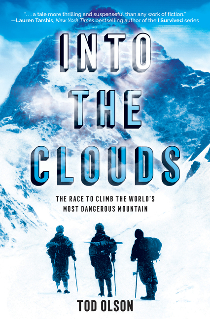 Book Cover for Into the Clouds: The Race to Climb the World's Most Dangerous Mountain