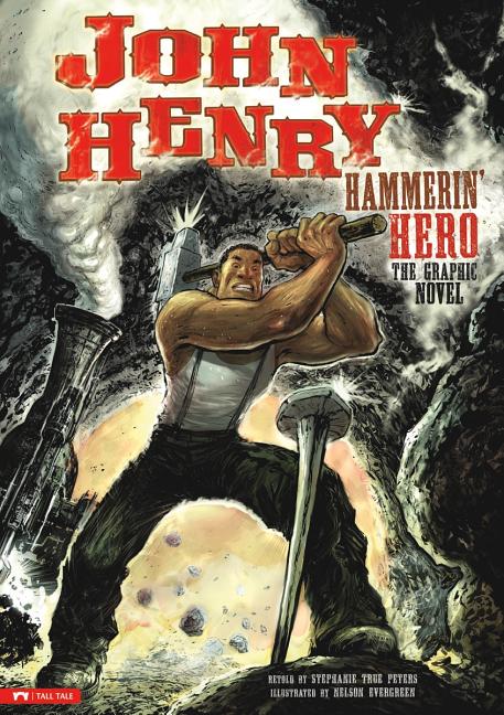 John Henry, Hammerin' Hero: The Graphic Novel