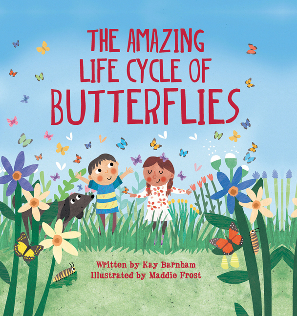 Amazing Life Cycle of Butterflies, The
