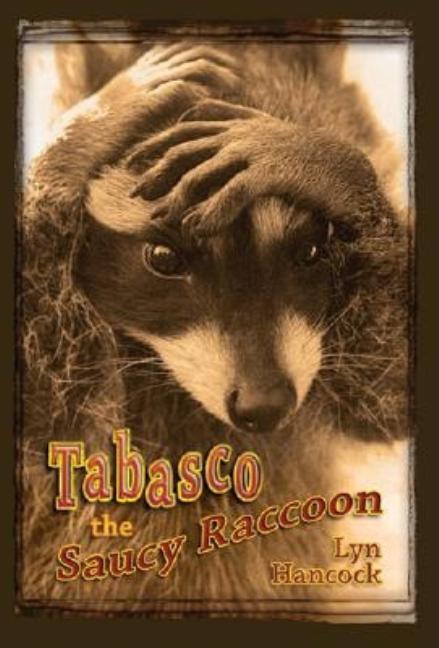 Tabasco the Saucy Raccoon