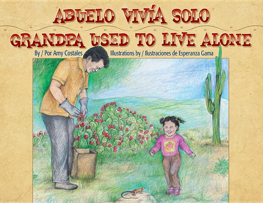 Grandpa Used To Live Alone / Abuelo vivia solo
