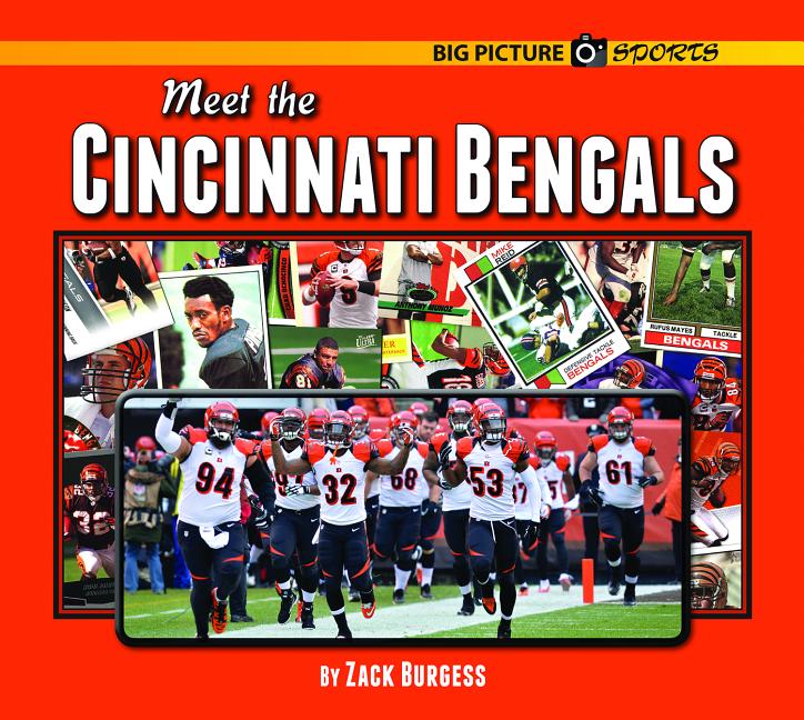 Meet the Cincinnati Bengals