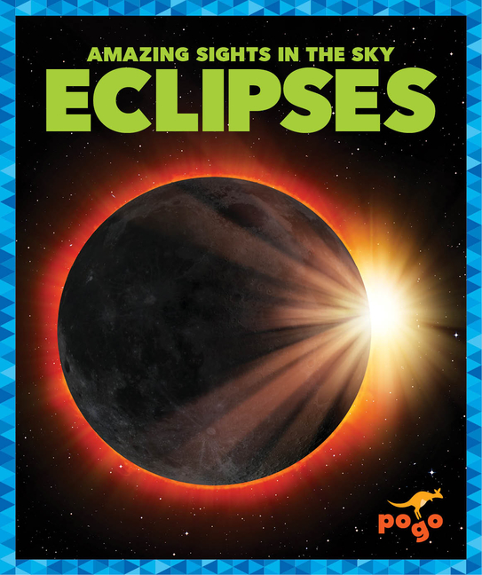 Amazing Sights in the Sky: Eclipses