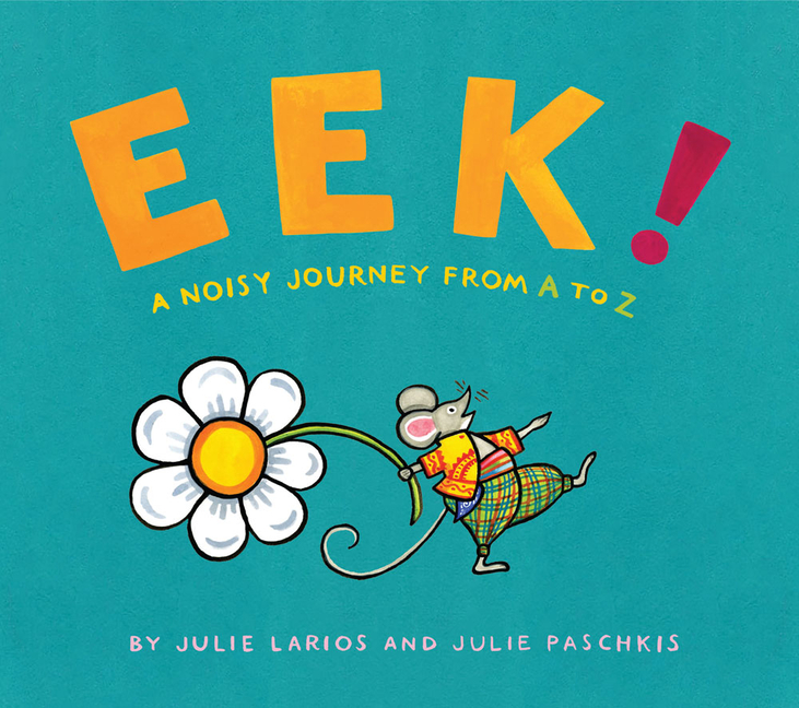 Eek!: A Noisy Journey from A to Z
