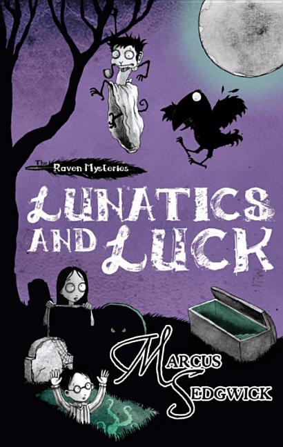 Lunatics and Luck