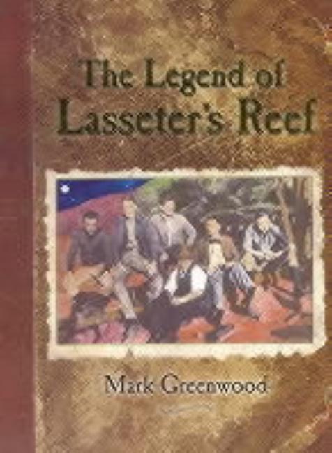 The Legend of Lasseter's Reef