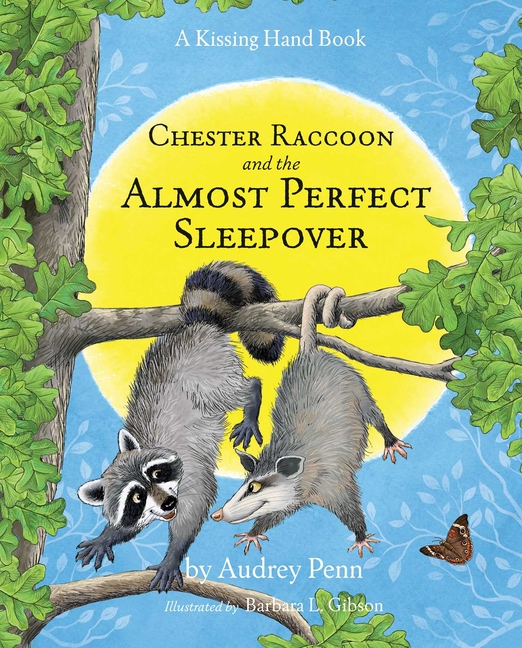 Chester Raccoon and the Almost Perfect Sleepover