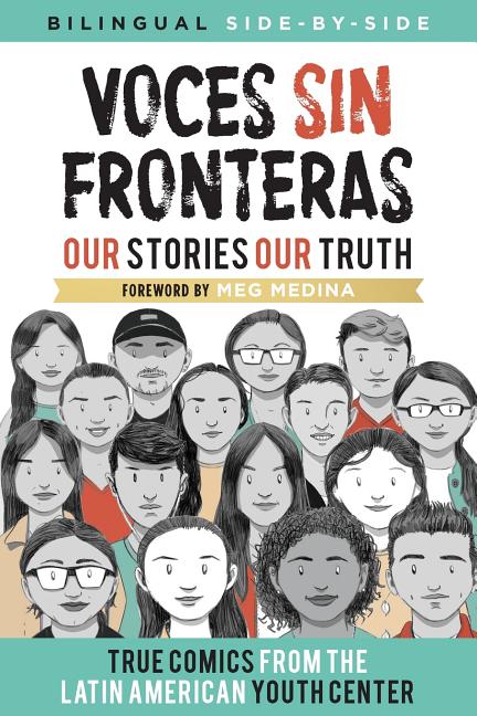 Voces Sin Fronteras: Our Stories, Our Truth