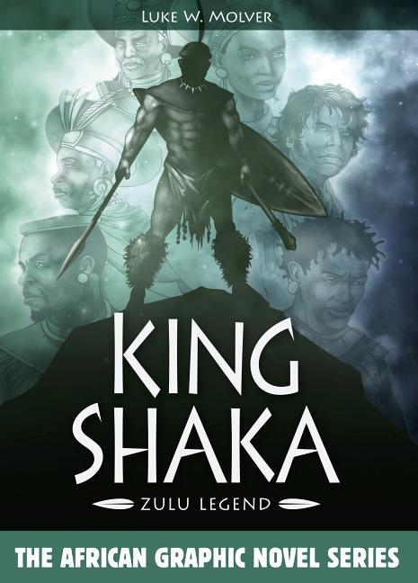 King Shaka: Zulu Legend