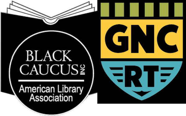Black Caucus American Library Association (BCALA) and the Graphic Novels and Comics Round Table (GNCRT) of the American Library Association
