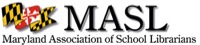 Maryland Association of School Librarians (MASL)
