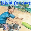 Series: Calvin Coconut