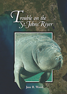 Trouble on the St. Johns River