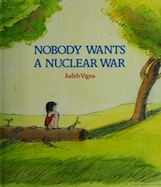 Nobody Wants a Nuclear War: Story and Pictures
