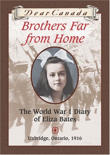 Brothers Far from Home: The World War I Diary of Eliza Bates