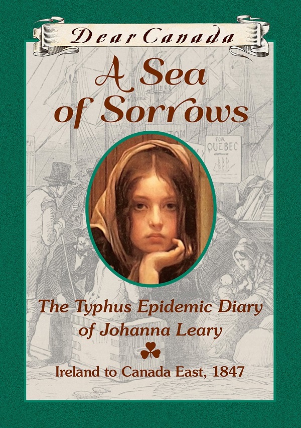 A Sea of Sorrows: The Typhus Epidemic Diary of Johanna Leary