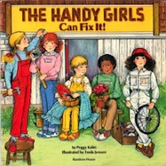 The Handy Girls Can Fix It