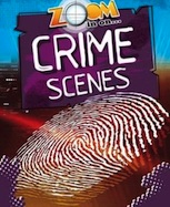 Zoom in on Crime Scenes