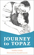 Journey to Topaz: A Story of the Japanese-American Evacuation