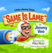 Little Jimmy Says, Same is Lame