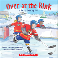 Over at the Rink: A Hockey Counting Book