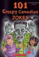101 Creepy Canadian Jokes