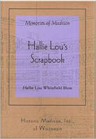 Hallie Lou's Scrapbook: Memories of Madison