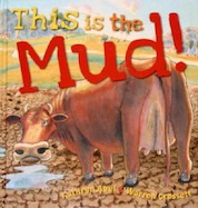 This Is the Mud!