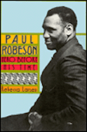 Paul Robeson, Hero Before His Time