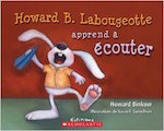 Howard B. Labougeotte apprend à écouter
