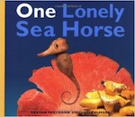 One Lonely Sea Horse