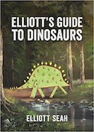 Elliot's Guide to Dinosaurs