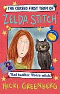The Cursed First Term of Zelda Stitch: Bad Teacher. Worse Witch.