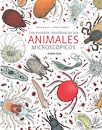 Los mundos invisibles de los animales microscópicos