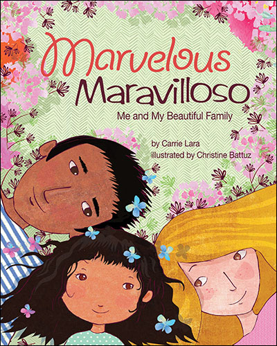 Marvelous Maravilloso: Me and My Beautiful Family