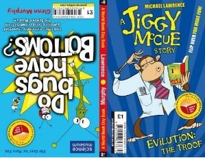 Do Bugs Have Bottoms? / Jiggy McCue: Evilution: The Troof