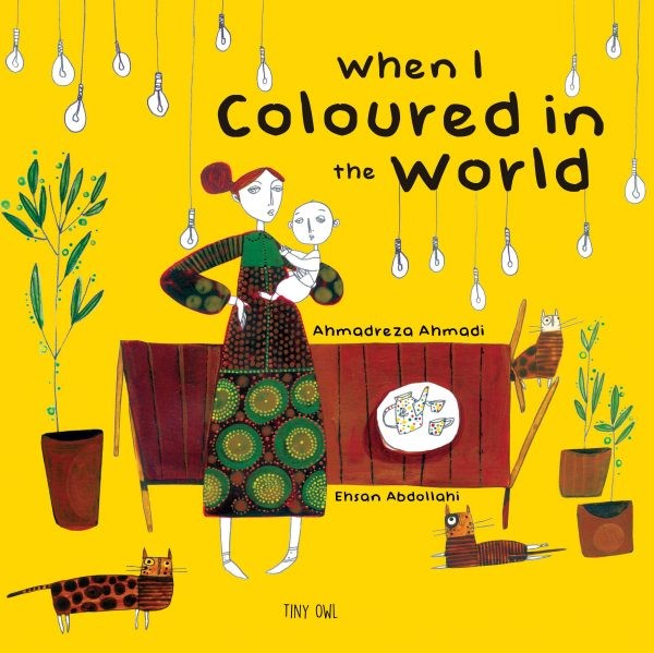 When I Coloured in the World