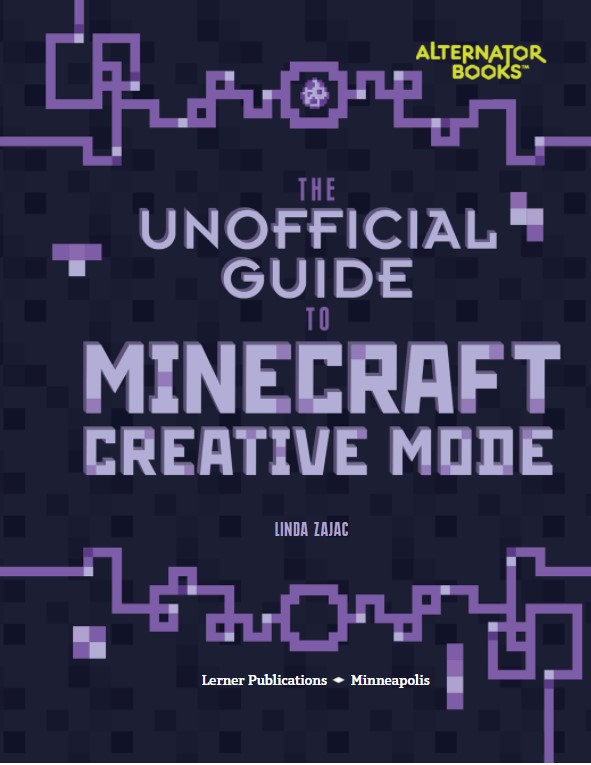 Unofficial Guide to Minecraft Creative Mode, The