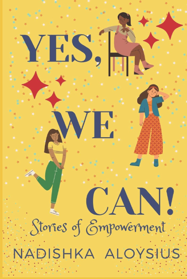 Yes, We Can!: Stories of Empowerment