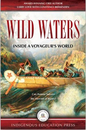 Wild Waters: Inside a Voyageur's World