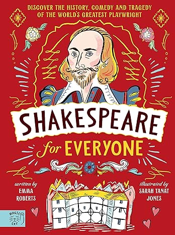 Shakespeare for Everyone: Discover the History, Comedy and Tragedy of the World's Greatest Playwright