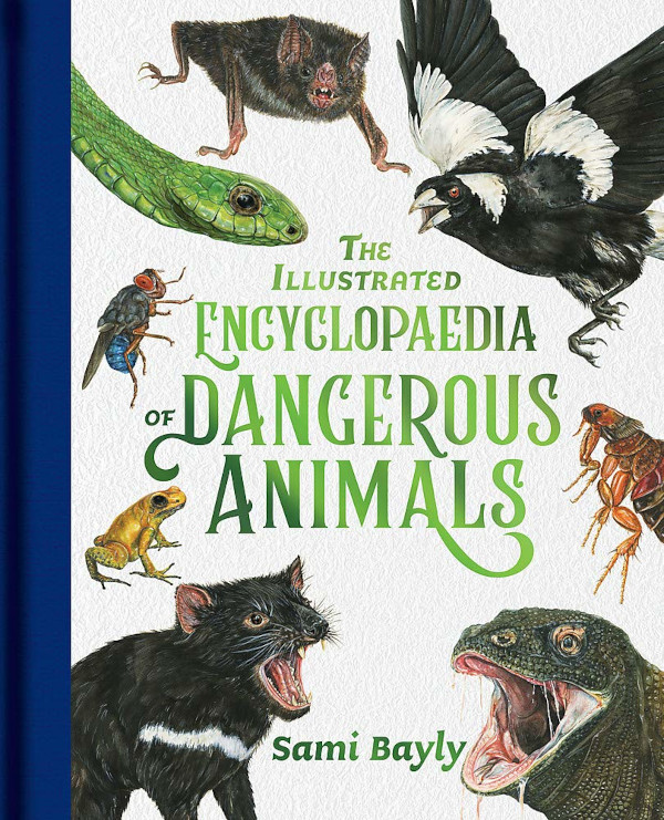 Illustrated Encyclopaedia of Dangerous Animals, The