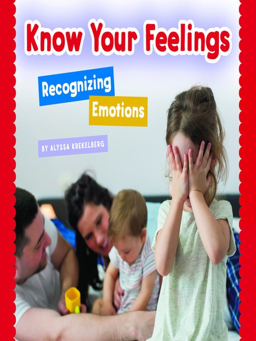 Know Your Feelings: Recognizing Emotions