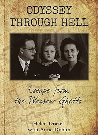 Odyssey Through Hell: Escape from the Warsaw Ghetto